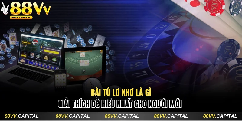 Bài tú lơ khơ là gì