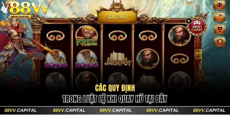 Các quy định trong luật lệ khi quay hũ tại đây 