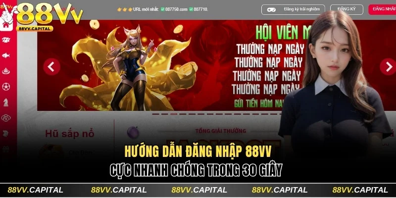 Hướng Dẫn Cách Đăng Nhập 88VV Cực Nhanh Chóng Trong 30 Giây 1 Đăng nhập 88VV