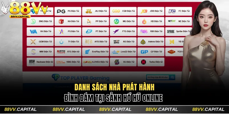 Danh sách nhà phát hành đình đám tại nhà cái