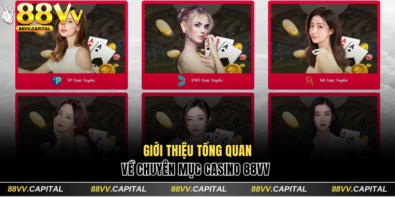 Đôi nét về chuyên mục casino 88VV