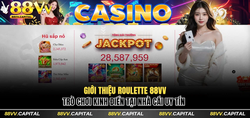 Giới thiệu trò chơi cá cược kinh điển Roulette 88VV