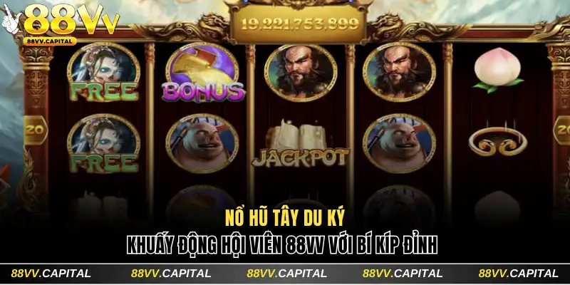 Nổ hũ Tây Du Ký