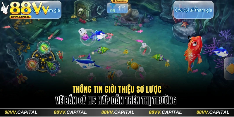 Sơ lược về tựa game bắn cá H5