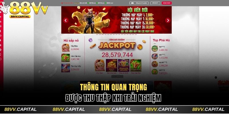 Chính Sách Bảo Mật 88VV Cam Kết Đảm Bảo An Toàn 100% 2 Thông tin quan trọng được thu thập khi trải nghiệm